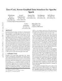 Zero-Cost, Arrow-Enabled Data Interface for Apache Spark