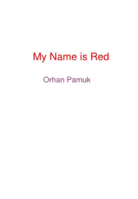 3. My Name Is Red – Orhan Pamuk