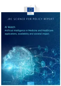AI Watch Artificial Intelligence in Medicine and Healthcare: Applications, Availability and Societal Impact