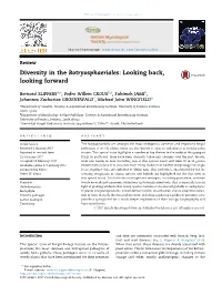 Diversity in the Botryosphaeriales: Looking Back, Looking Forward