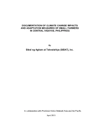 Documentation of Climate Change Impacts and Adaptation Measures of Small Farmers in Central Visayas, Philippines