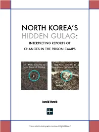 Hidden Gulag: Interpreting Reports of Changes in the Prison Camps