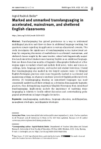 Marked and Unmarked Translanguaging in Accelerated, Mainstream, and Sheltered English Classrooms