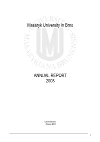 Masaryk University in Brno ANNUAL REPORT 2003