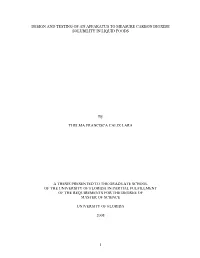 Design and Testing of an Apparatus to Measure Carbon Dioxide Solubility in Liquid Foods