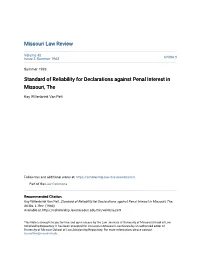 Standard of Reliability for Declarations Against Penal Interest in Missouri, The