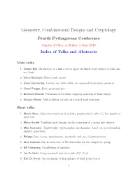 Geometry, Combinatorial Designs and Cryptology Fourth Pythagorean Conference