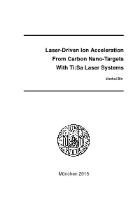 Laser-Driven Ion Acceleration from Carbon Nano-Targets with Ti:Sa Laser Systems
