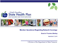 Member Questions Regarding Network Coverage