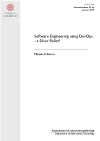 Software Engineering Using Devops - a Silver Bullet?