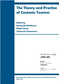 The Theory and Practice of Contents Tourism