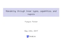 Wandering Through Linear Types, Capabilities, and Regions