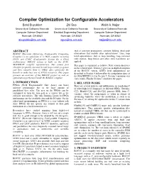 Compiler Optimization for Configurable Accelerators Betul Buyukkurt Zhi Guo Walid A