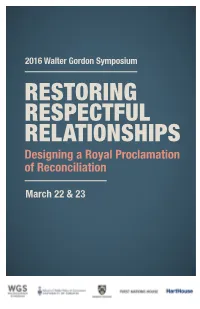 RESTORING RESPECTFUL RELATIONSHIPS Designing a Royal Proclamation of Reconciliation