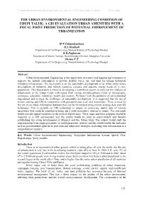 The Urban Environmental Engineering Condition of Udupi Taluk: a Gis Evaluation Urban Amenities with a Focal Point Prediction of Potential Improvement of Urbanization
