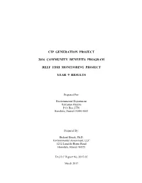Cip Generation Project 2016 Community Benefits Program Reef Fish Monitoring Project Year 9 Results