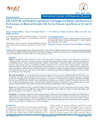 Effect of UCBL and Medial Longitudinal Arch Support in Balance and Functional Performance in Bilateral Flexible Flat Feet in Patients Aged Between 16 and 20 Years