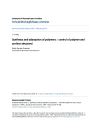 Synthesis and Adsorption of Polymers :: Control of Polymer and Surface Structure