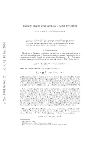 Fourier Series Windowed by a Bump Function