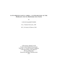 Hate Speech in Social Media: an Exploration of the Problem and Its Proposed Solutions