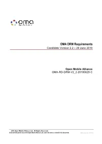OMA DRM Requirements Candidate Version 2.2 – 29 June 2010