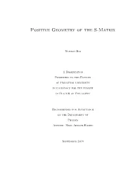 Positive Geometry of the S-Matrix