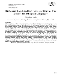 Dictionary Based Spelling Corrector System: the Case of Six Ethiopian Languages