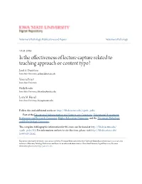 Is the Effectiveness of Lecture Capture Related to Teaching Approach Or Content Type? Jared A