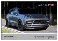 OVERVIEW 2019 the Customization Programme for New Porsche