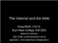 The Internet and the Web