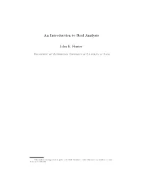 An Introduction to Real Analysis John K. Hunter1