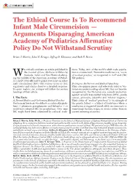 The Ethical Course Is to Recommend Infant Male Circumcision — Arguments Disparaging American Academy of Pediatrics Affirmative Policy Do Not Withstand Scrutiny