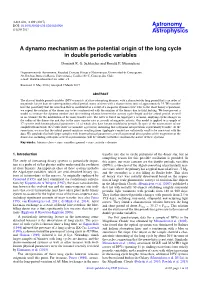 A Dynamo Mechanism As the Potential Origin of the Long Cycle in Double Periodic Variables Dominik R