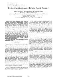 Design Considerations for Robotic Needle Steering∗