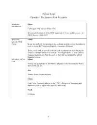 Podcast Script Episode 4: the Systemic Risk Exception