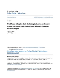 The Effects of Explicit Code-Switching Instruction on Student Writing Performance for Students Who Speak Non-Standard Forms of English