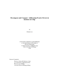 Decompose and Conquer: Addressing Evasive Errors in Systems on Chip