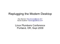 Replugging the Modern Desktop