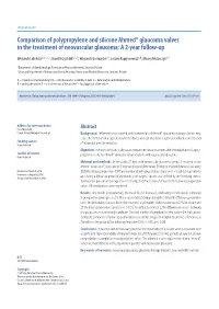 Comparison of Polypropylene and Silicone Ahmed® Glaucoma Valves in the Treatment of Neovascular Glaucoma: a 2-Year Follow-Up