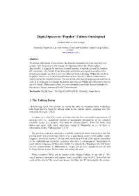 Digital Spaces in “Popular” Culture Ontologized