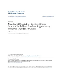 Modeling of Crosstalk in High Speed Planar Structure Parallel Data Buses and Suppression by Uniformly Spaced Short Circuits Gabriel A