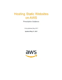 Hosting Static Websites on AWS Prescriptive Guidance