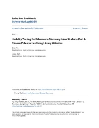 Usability Testing for E-Resource Discovery: How Students Find & Choose E-Resources Using Library Websites