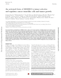 An Activated Form of ADAM10 Is Tumor Selective and Regulates Cancer Stem-Like Cells and Tumor Growth