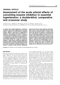 Assessment of the Acute Arterial Effects of Converting Enzyme Inhibition in Essential Hypertension: a Double-Blind, Comparative and Crossover Study