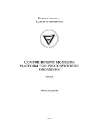 Comprehensive Modeling Platform for Photosynthetic Organisms