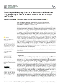 Exploring the Emerging Domain of Research on Video Game Live Streaming in Web of Science: State of the Art, Changes and Trends