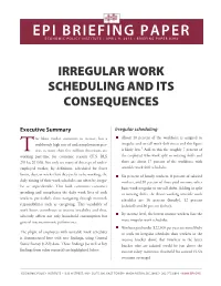 Irregular Work Scheduling and Its Consequences