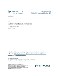 Luther's Scottish Connection James Edward Mcgoldrick Cedarville University