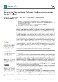 Sustainable Triazine-Based Dehydro-Condensation Agents for Amide Synthesis